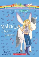 Arc-en-ciel magique (L') T.7- Patricia la fée des poneys