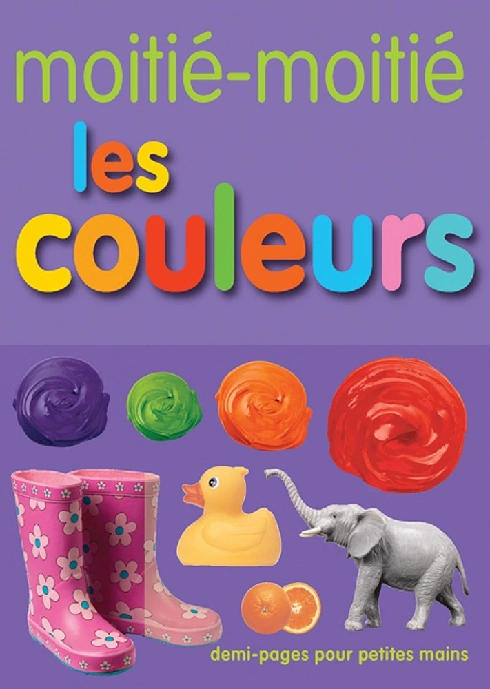 Couleurs (Les) : Demi-pages pour petites mains