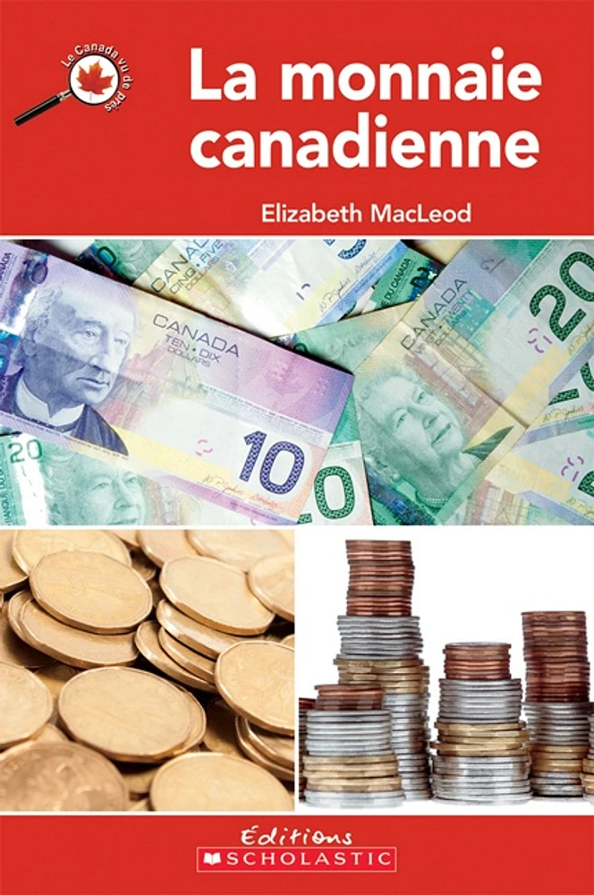 Monnaie canadienne (La)