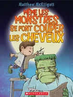 Même les monstres se font couper les cheveux