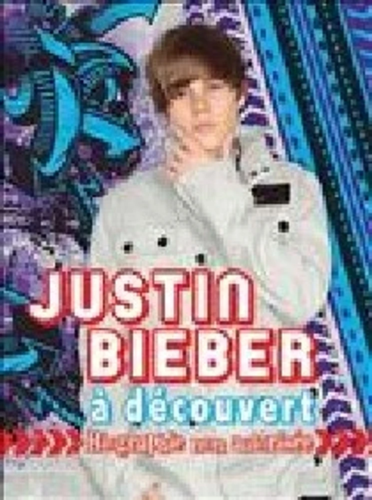 Justin Bieber à Découvert