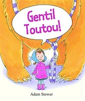 Gentil toutou!