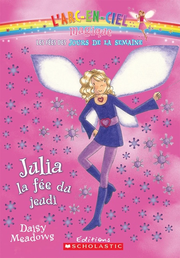 L'arc-en-ciel magique T.4: Julia, la fée du jeudi