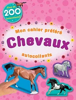 Mon cahier préféré: Chevaux & Autocollants