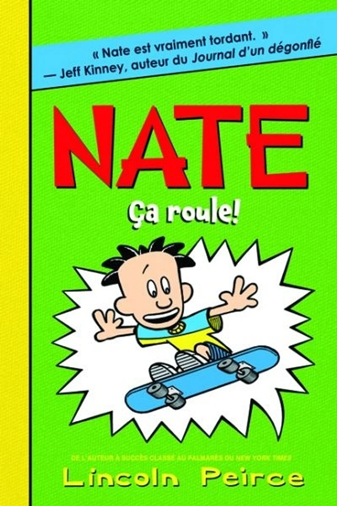 Nate : Ça roule!