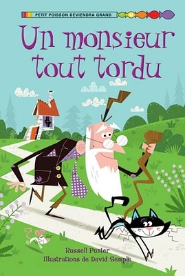 Un monsieur tout tordu (niveau 1)