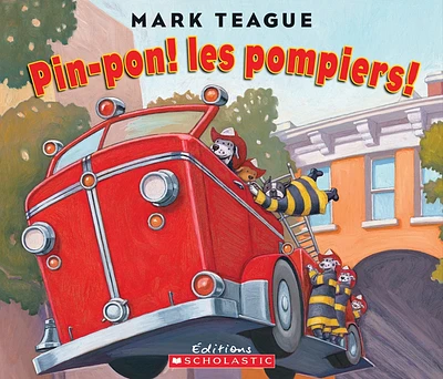 Pin-pon! Les pompiers!