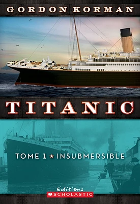 Titanic T.1: Insubmersible