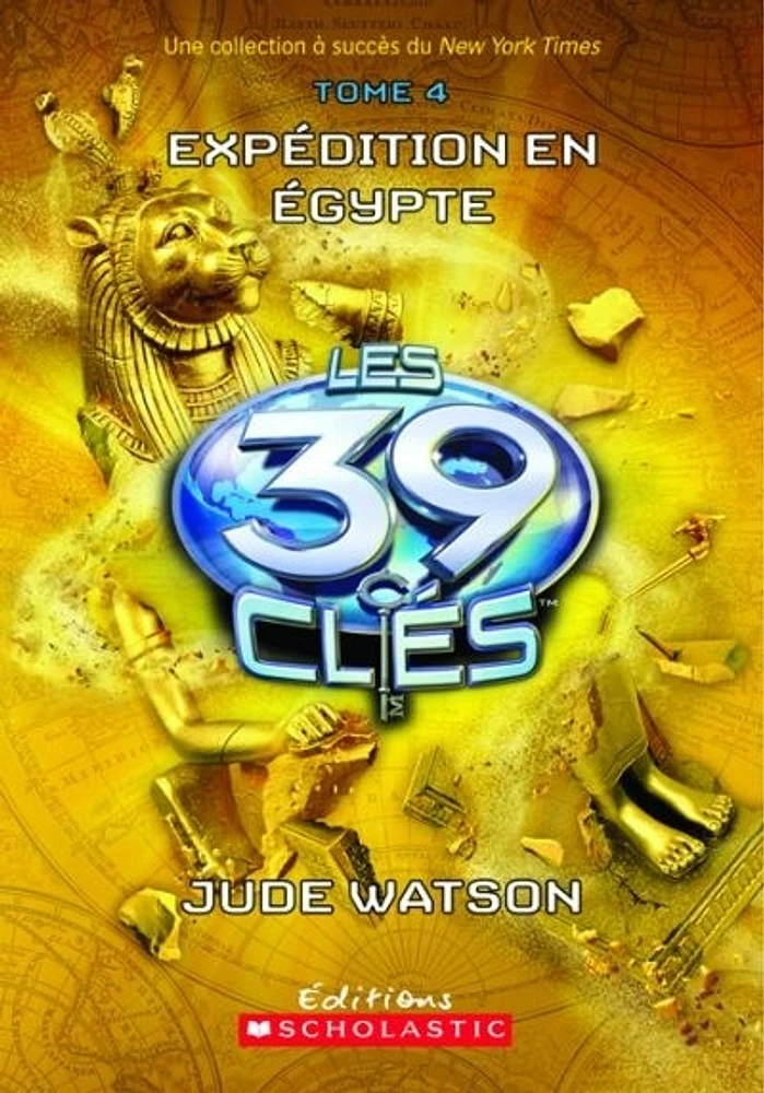 Les 39 clés T.4 : Expédition en Égypte