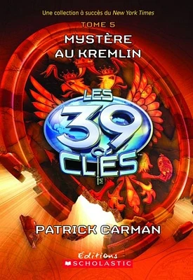 39 clés (Les) T.5- Mystère au Kremlin