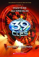 39 clés (Les) T.5- Mystère au Kremlin