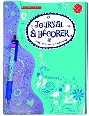 Journal à décorer: Ma vie en gribouillis