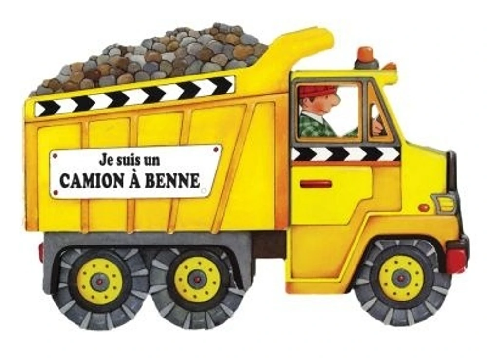 Je suis un camion à benne