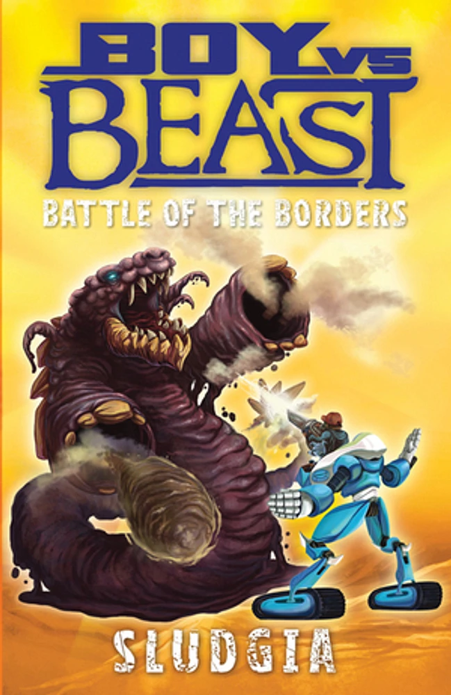 Boy vs. Beast: Battle of the Borders: Sludgia