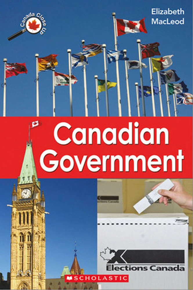 Canada Close Up: Canadian Government