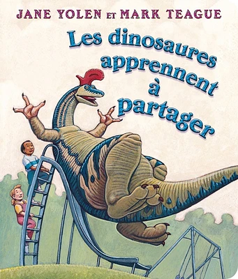 Dinosaures apprennent à partager (Les)