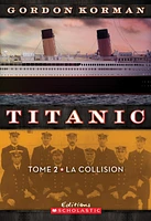 Titanic : N° 2 - La collision