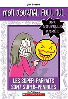 Super-parfaits sont super pénibles (Les)