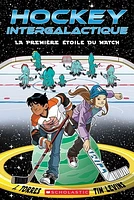 Hockey intergalactique. La première étoile du match