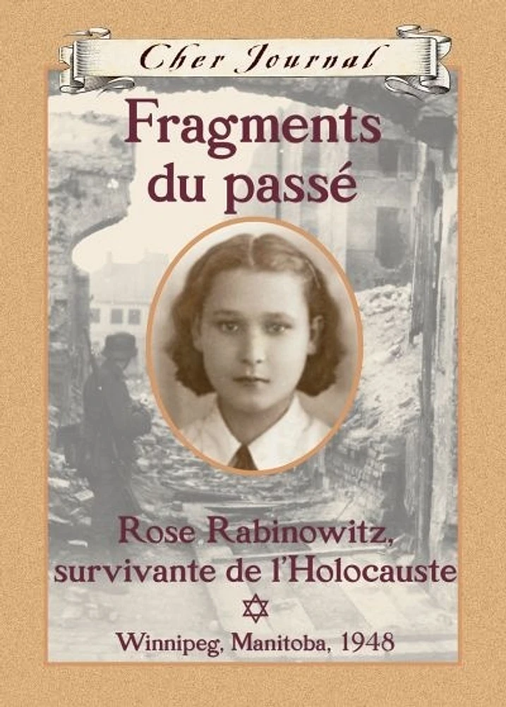 Fragments du passé: Rose Rabinowitz, survivante de l'Holocauste