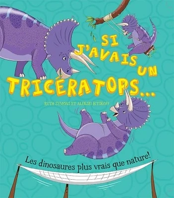 Si j'avais un tricératops...