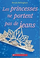 Les princesses ne portent pas de jeans