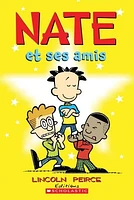 Nate : Nate et ses amis