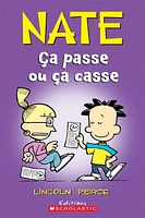 Nate : Ça passe ou ça casse