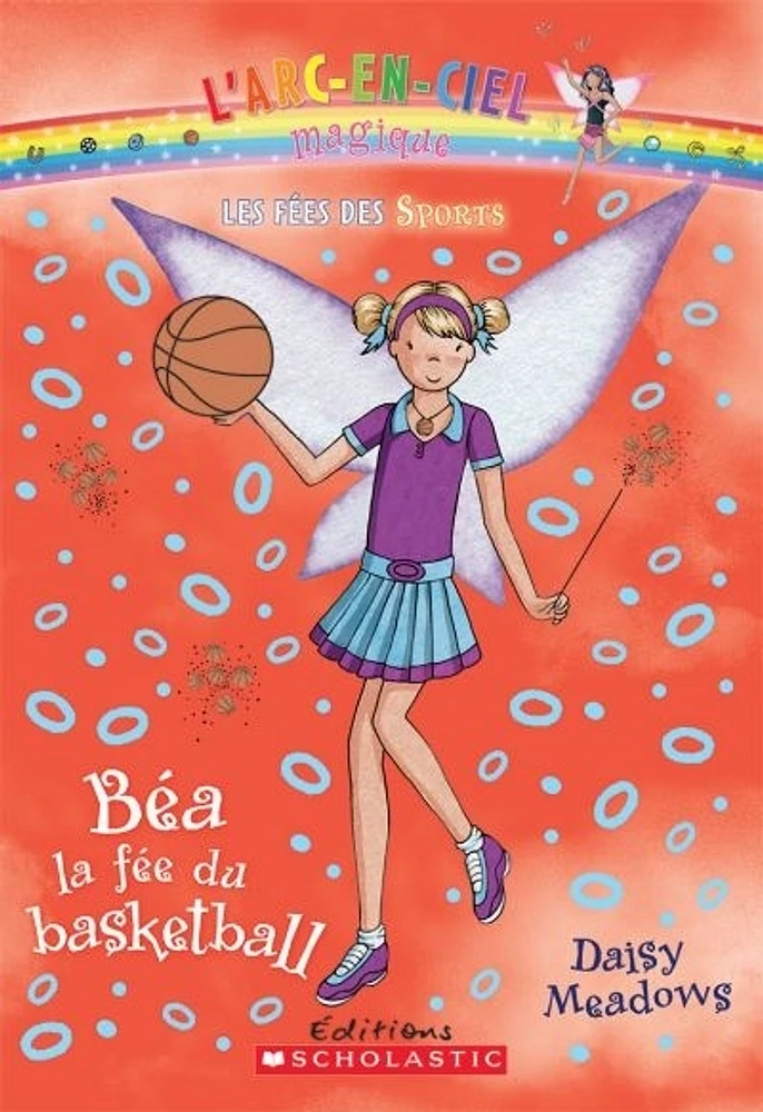 Fées des sports (Les) T.4: Béa la fée du basketball