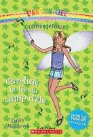 Caroline, la fée du camp d'été (édition spéciale)