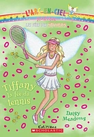 L'arc-en-ciel magique T.6 : Tiffany la fée du tennis