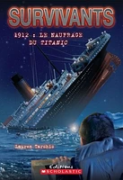 1912: Le naufrage du Titanic