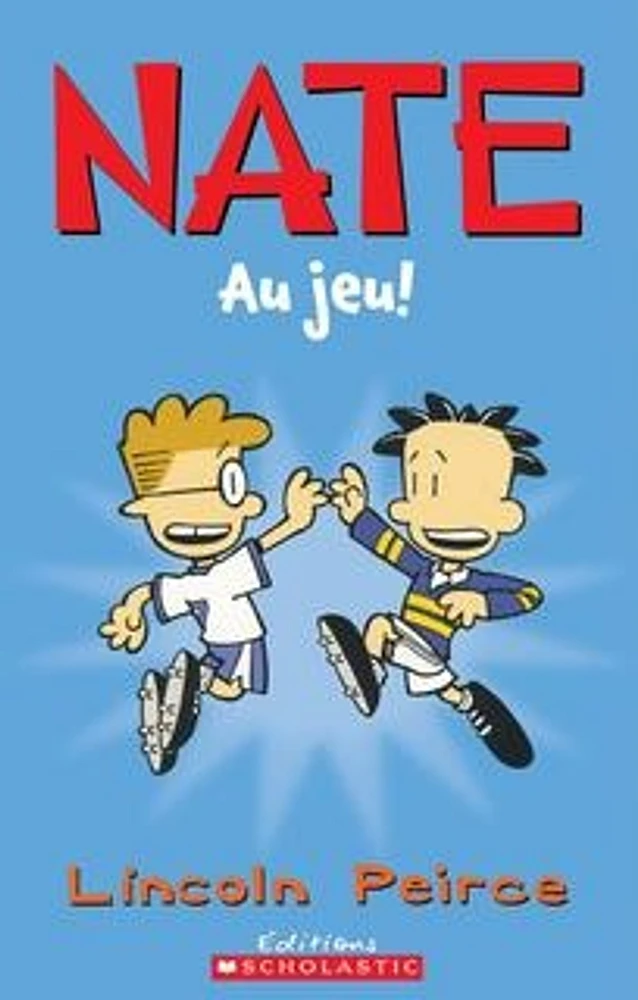 Nate : Au jeu!