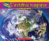 L'autobus magique présente la Terre