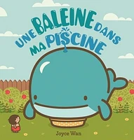 Une baleine dans ma piscine