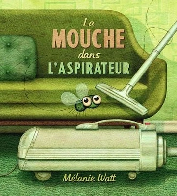 La mouche dans l'aspirateur