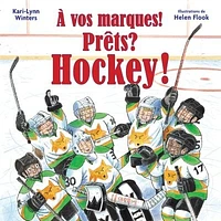 À vos marques! Prêts? Hockey!