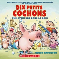 Dix petits cochons : Une aventure dans le bain