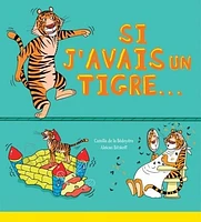 Si j'avais un tigre...