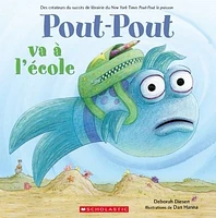 Pout-Pout va à l'école