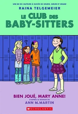 Le Club des baby-sitters T.3 : Bien joué, Mary Anne!