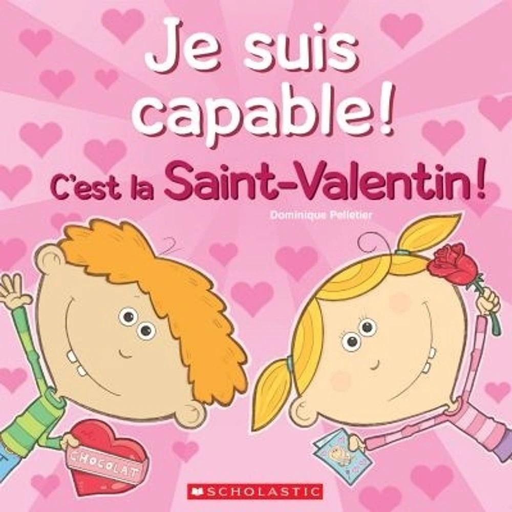 Je suis capable! C'est la Saint-Valentin