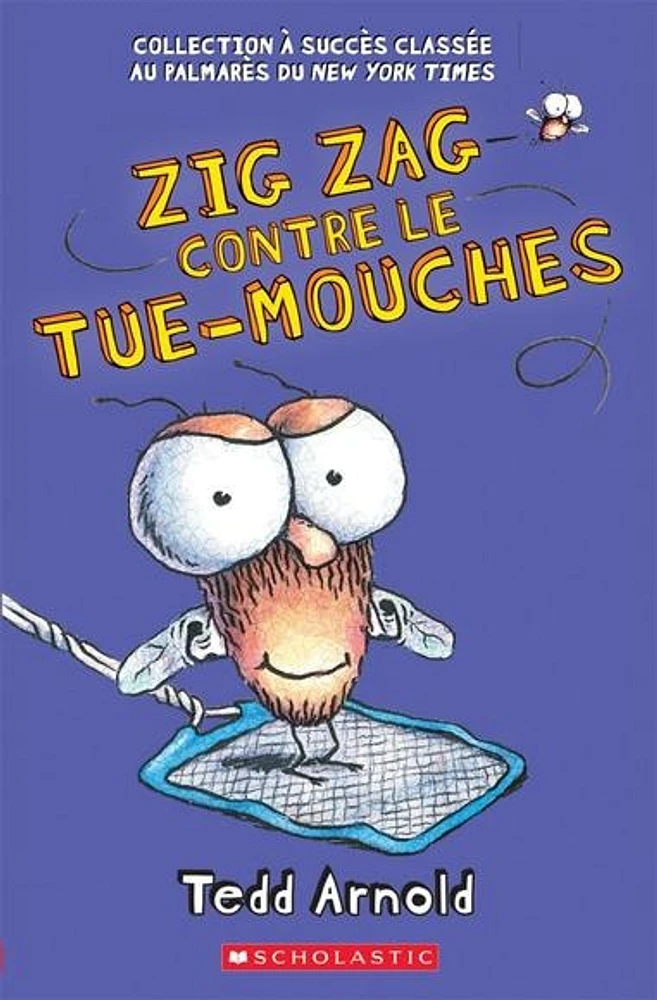 Zig Zag contre le tue-mouches