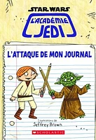 Star Wars, l'académie Jedi. L'attaque de mon journal