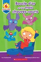 Boucle d'or et les trois chauves-souris (G)