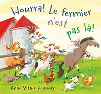 Hourra! Le fermier n'est pas là!