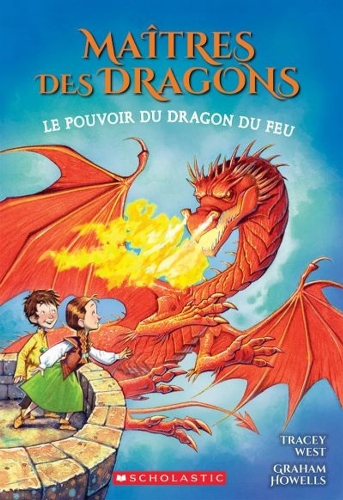 Maîtres des dragons T.4 : Le pouvoir du dragon de Feu