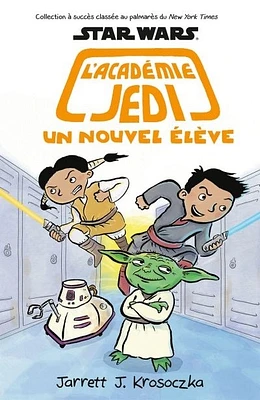 Star Wars, l'académie Jedi T.4 : Un nouvel élève