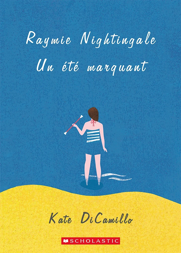 Raymie Nightingale. Un été marquant