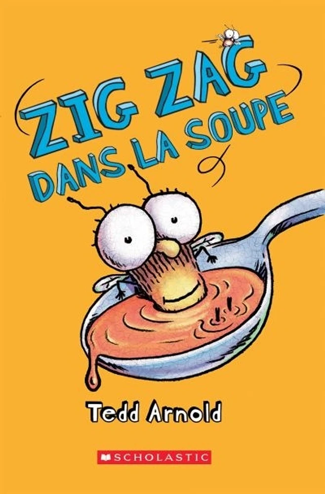 Zig Zag T.10 : Zig Zag dans la soupe